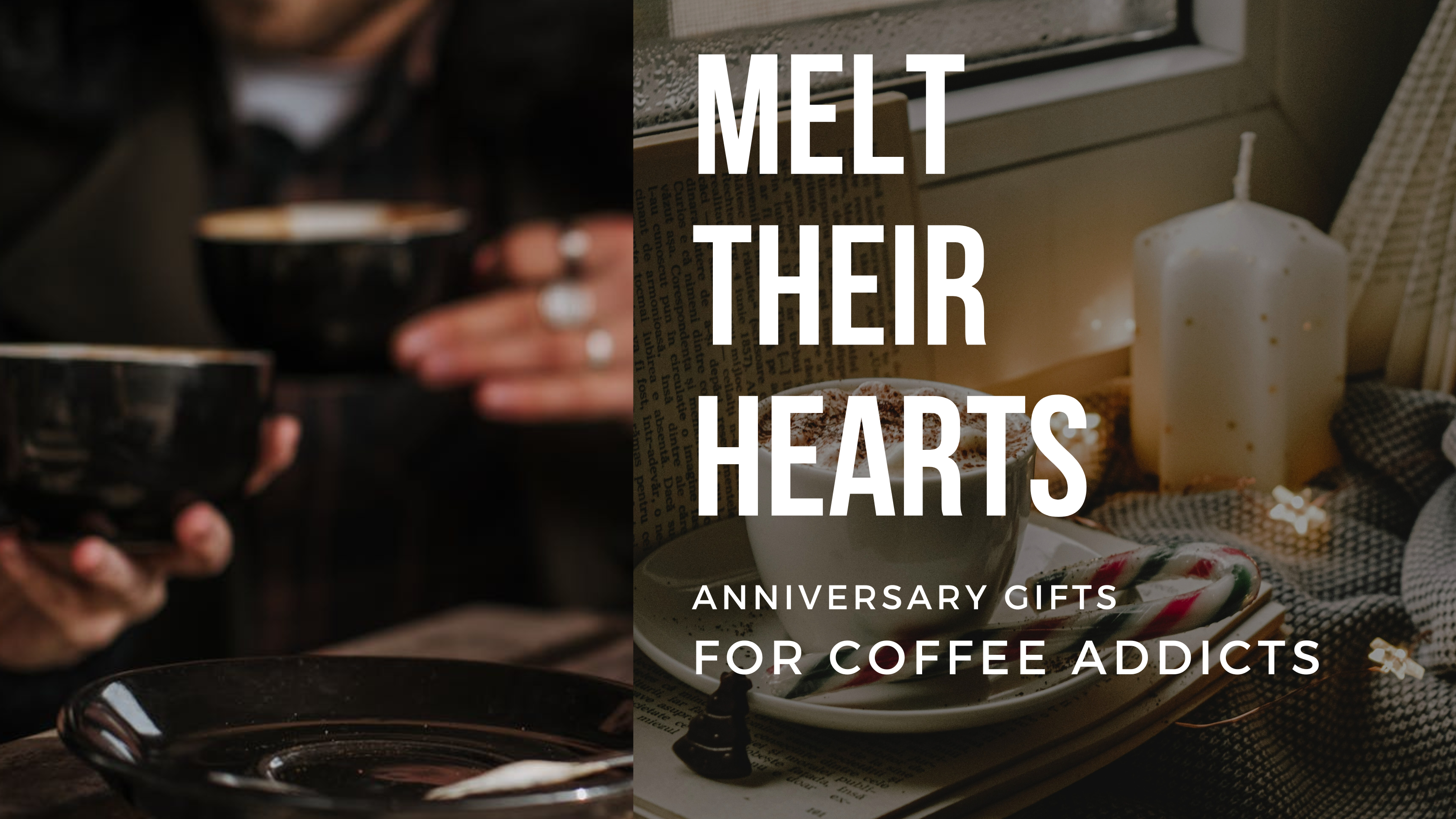 Anniversary Gift Ideas for Coffee Geeks